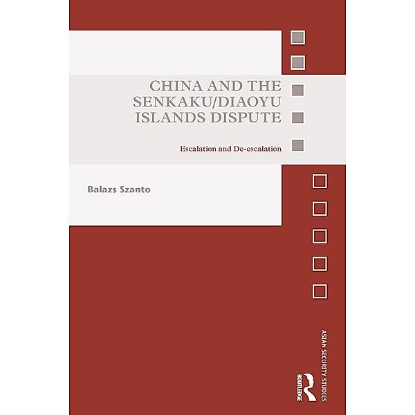 China and the Senkaku/Diaoyu Islands Dispute, Balazs Szanto