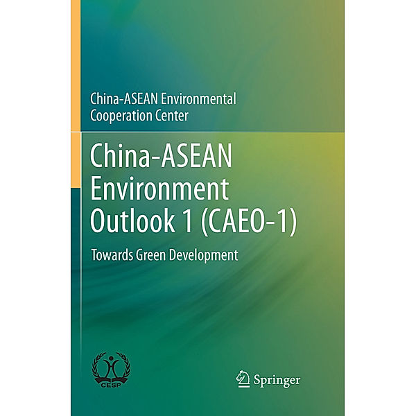 China-ASEAN Environment Outlook 1 (CAEO-1), China-ASEAN Environmental Cooperation