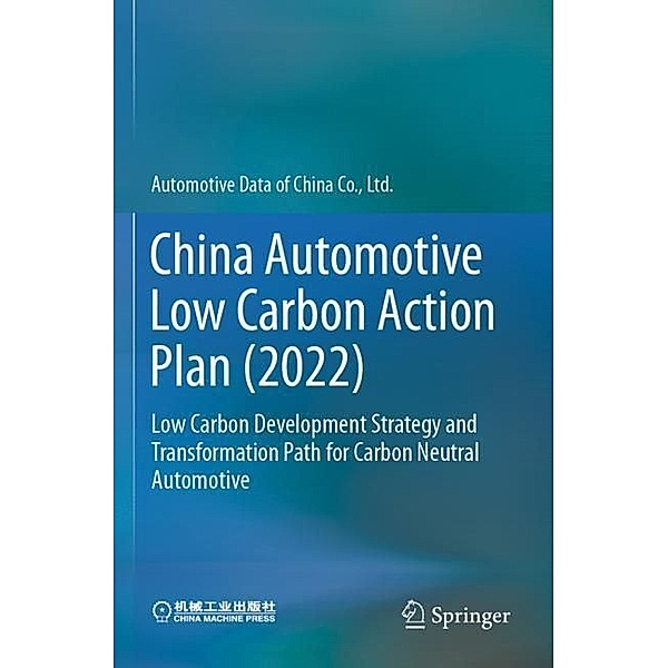 China Automotive Low Carbon Action Plan (2022), Ltd Automotive Data of China Co.