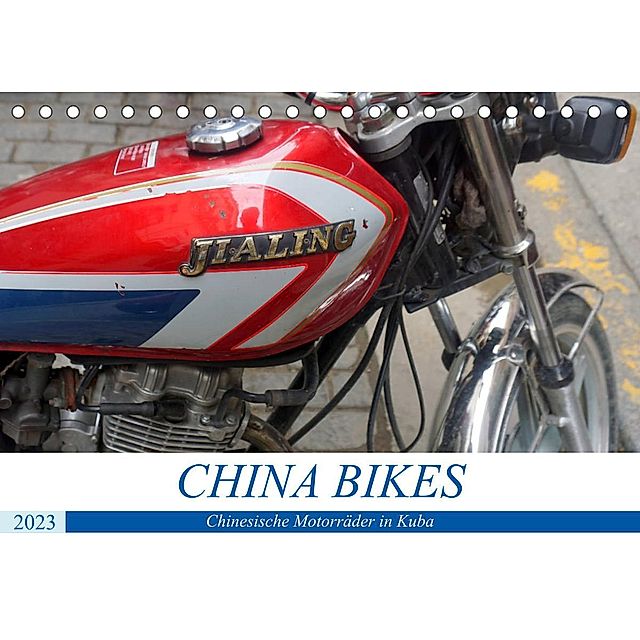 CHINA BIKES - Chinesische Motorräder in Kuba Tischkalender 2023 DIN A5 quer  - Kalender bestellen