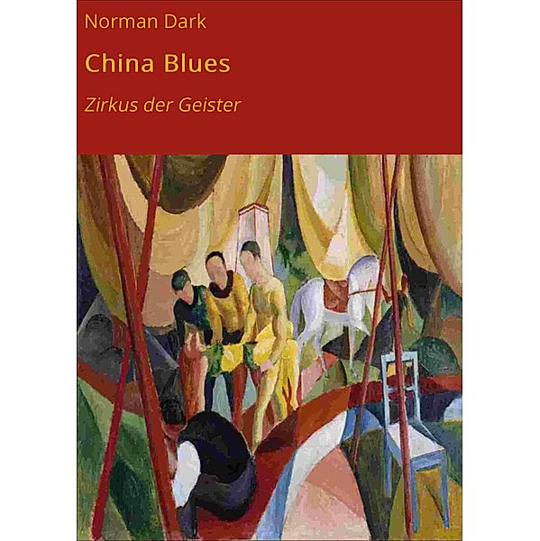 China Blues, Norman Dark