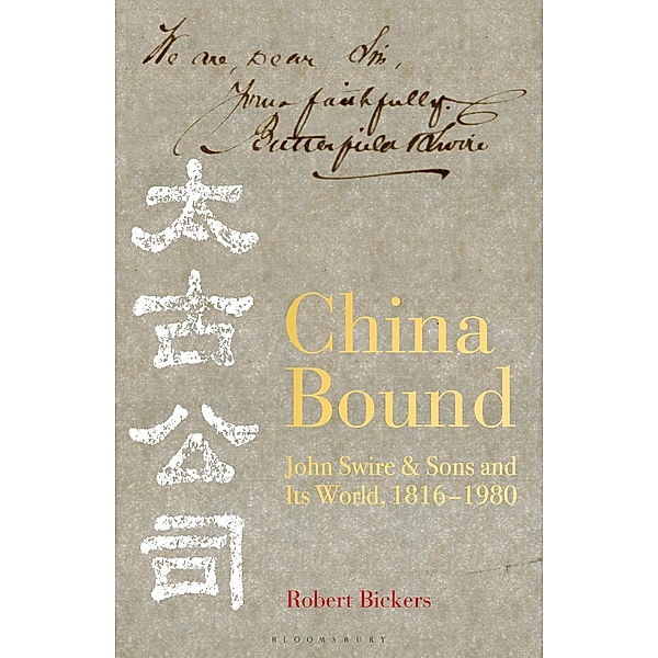 China Bound, Robert Bickers