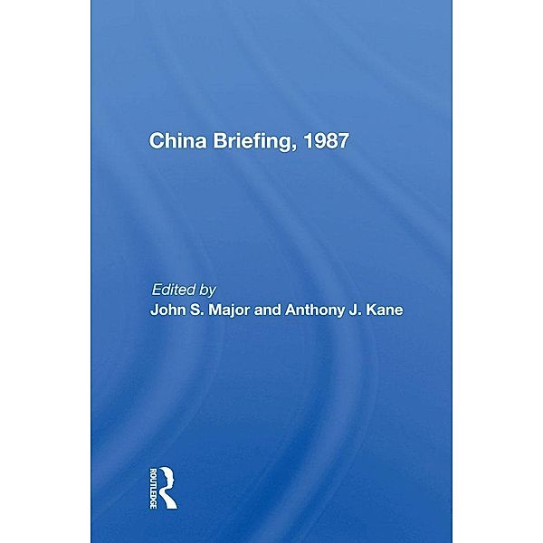 China Briefing, 1987, John S. Major