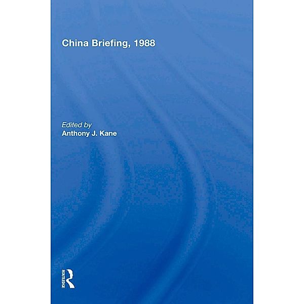 China Briefing, 1988, Anthony Kane