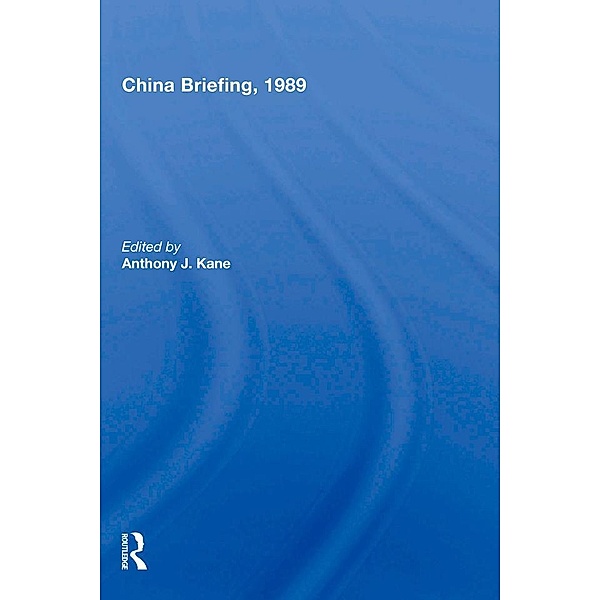 China Briefing, 1989, Anthony Kane