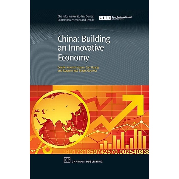 China: Building An Innovative Economy, Celeste Varum, Can Huang, Joaquim Borges Gouveia