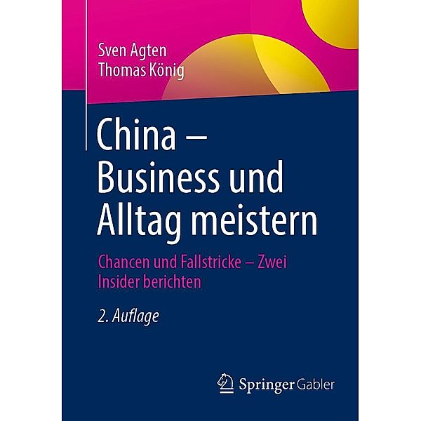 China - Business und Alltag meistern, Sven Agten, Thomas König