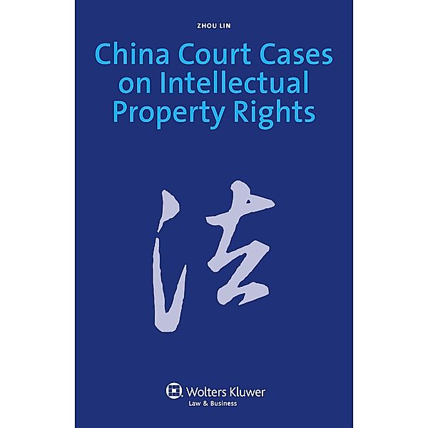 China Court Cases on Intellectual Property Rights
