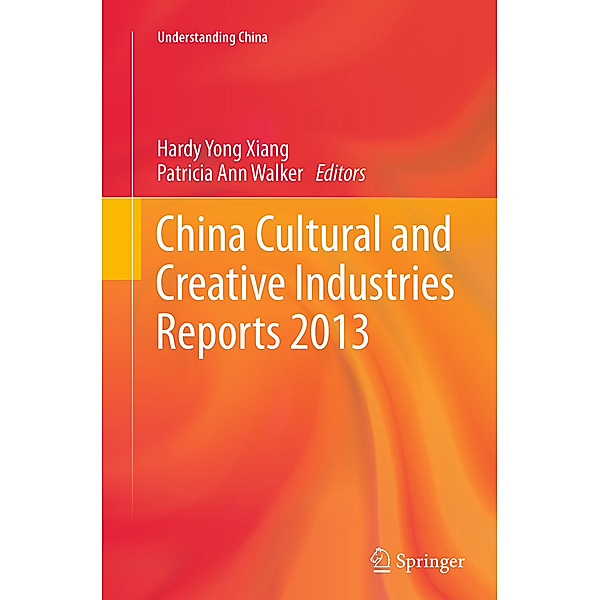 China Cultural and Creative Industries Reports 2013