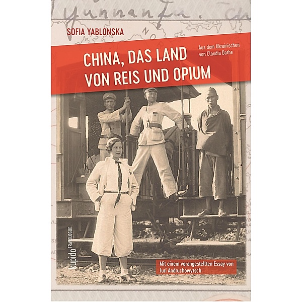 China, das Land von Reis und Opium, Sofia Yablonska