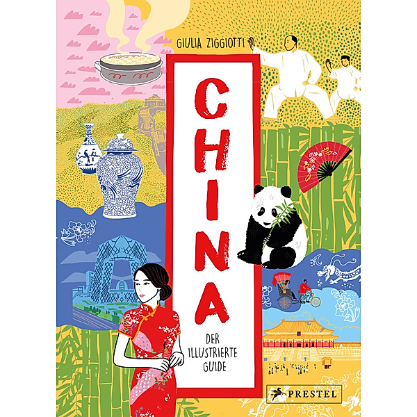 China. Der illustrierte Guide, Giulia Ziggiotti