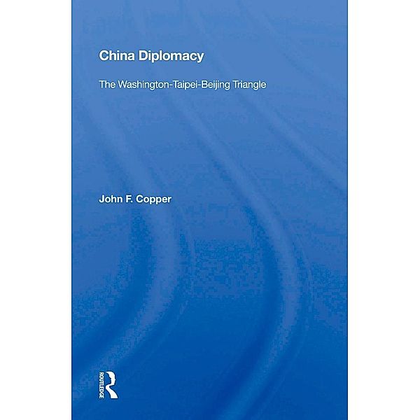 China Diplomacy, John F. Copper