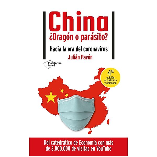 China ¿Dragón o parásito?, Julián Pavón