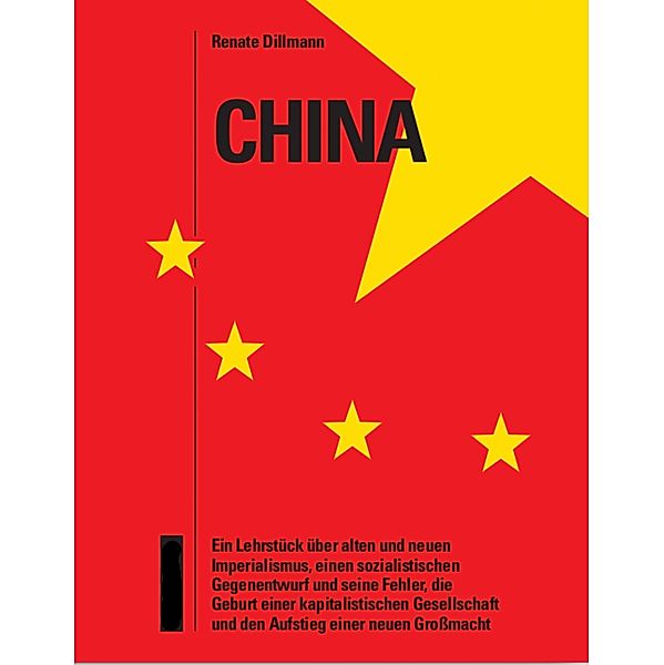 China - ein Lehrstück, Renate Dillmann