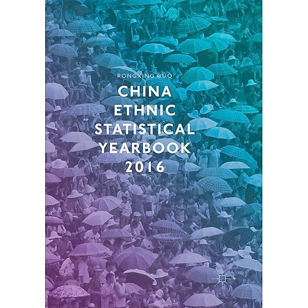 China Ethnic Statistical Yearbook 2016, Rongxing Guo