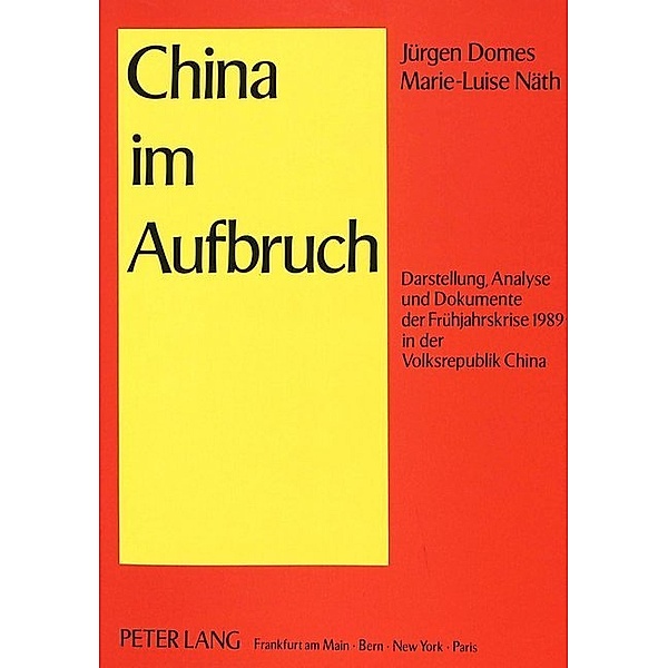 China im Aufbruch, Jürgen Domes, Marie-Luise Näth