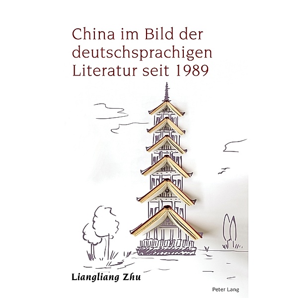 China im Bild der deutschsprachigen Literatur seit 1989, Liangliang Zhu