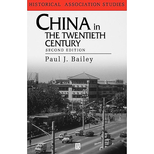 China in 20th Century 2e, Bailey