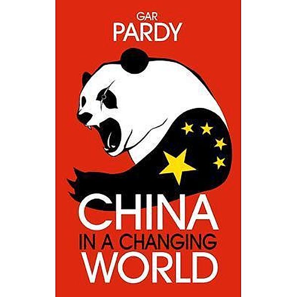 China in a Changing World, Gar Pardy