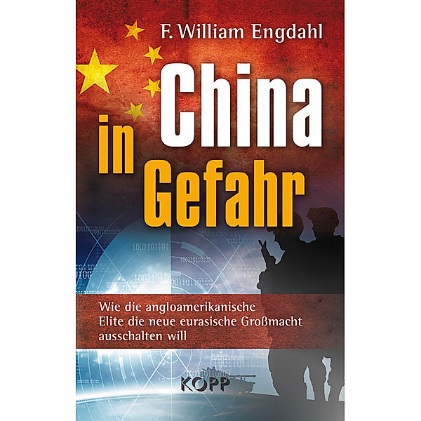 China in Gefahr, William Engdahl