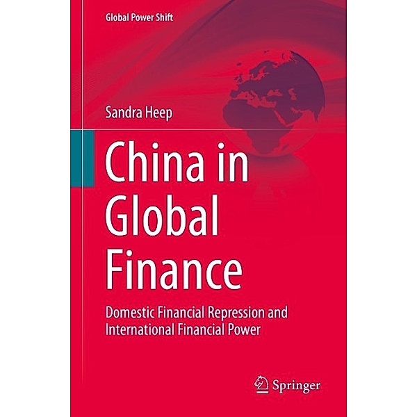 China in Global Finance / Global Power Shift, Sandra Heep