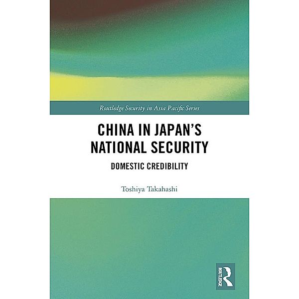 China in Japan's National Security, Toshiya Takahashi