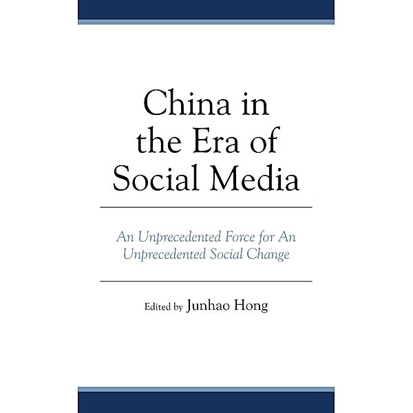 China in the Era of Social Media / Communication, Globalization, and Cultural Identity