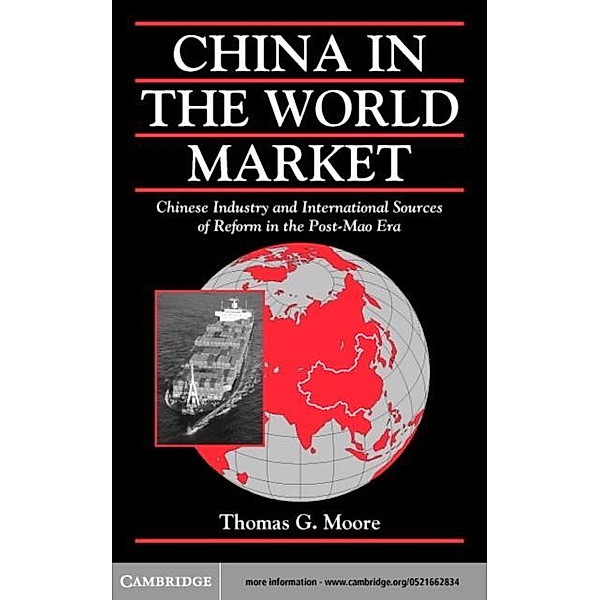 China in the World Market, Thomas G. Moore