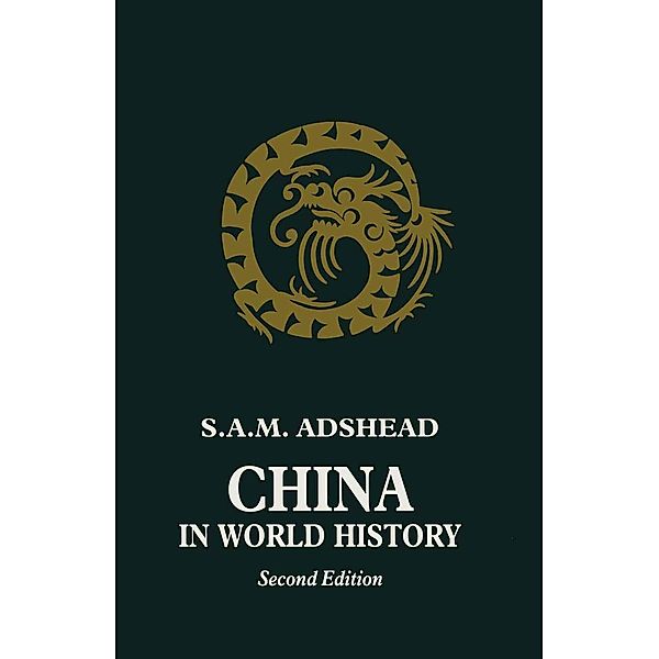 China In World History, S. A. M. Adshead