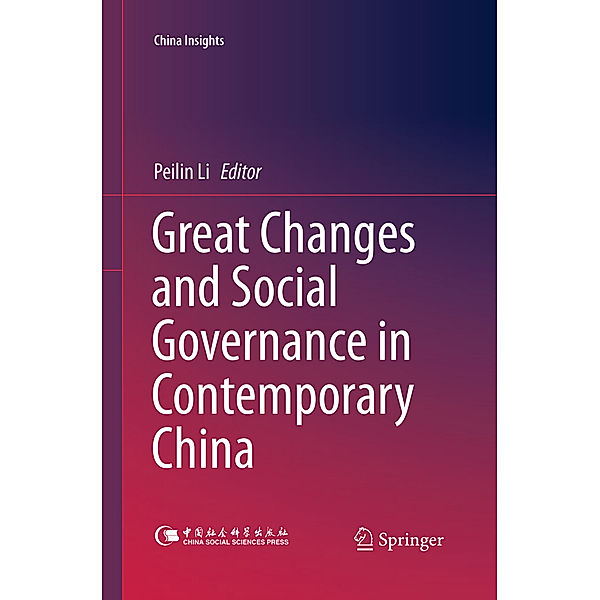 China Insights / Great Changes and Social Governance in Contemporary China