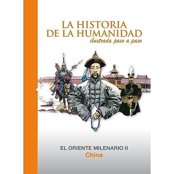 China / La Historia de la Humanidad ilustrada paso a paso
