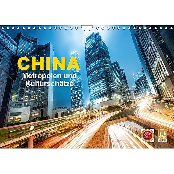 China - Metropolen und Kulturschätze (Wandkalender 2018 DIN A4 quer), Jan Christopher Becke
