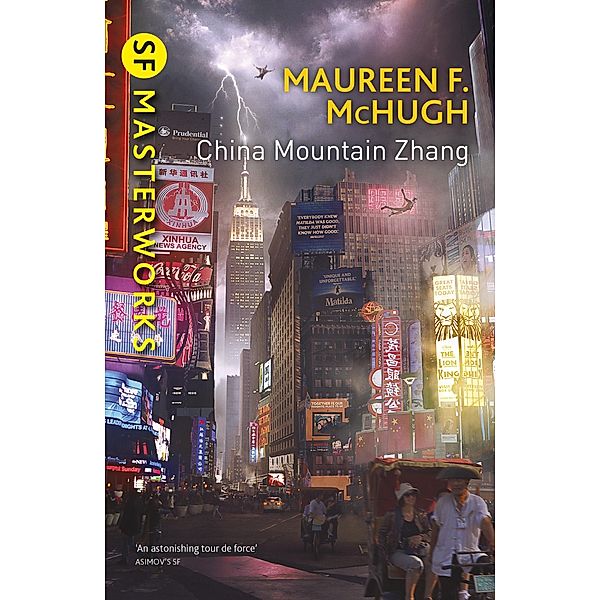 China Mountain Zhang / S.F. MASTERWORKS Bd.141, Maureen F. McHugh