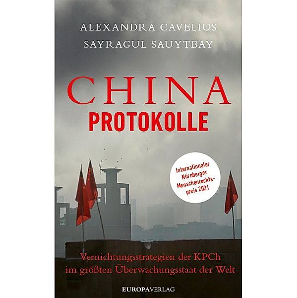 China-Protokolle, Alexandra Cavelius, Sayragul Sauytbay