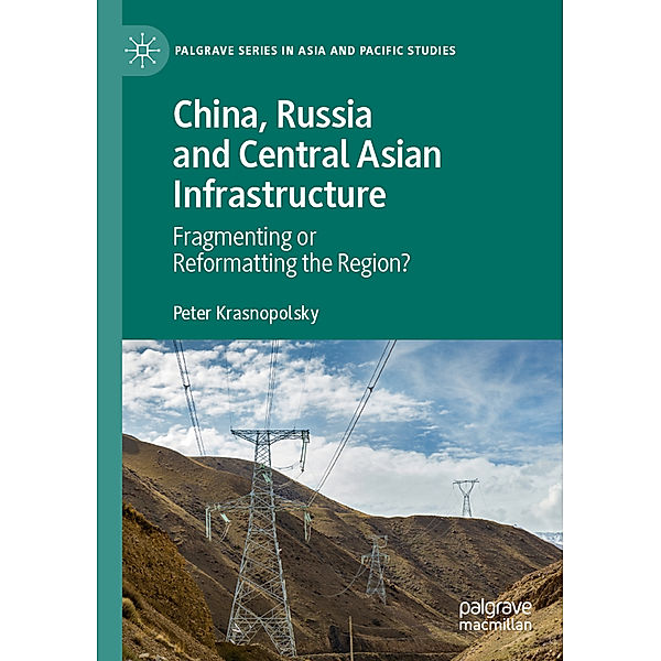China, Russia and Central Asian Infrastructure, Peter Krasnopolsky
