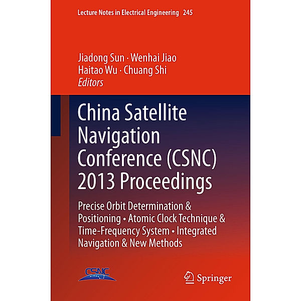 China Satellite Navigation Conference (CSNC) 2013 Proceedings