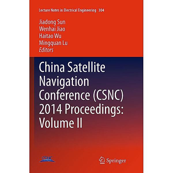 China Satellite Navigation Conference (CSNC) 2014 Proceedings: Volume II