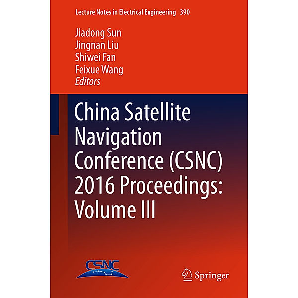 China Satellite Navigation Conference (CSNC) 2016 Proceedings.Vol.3