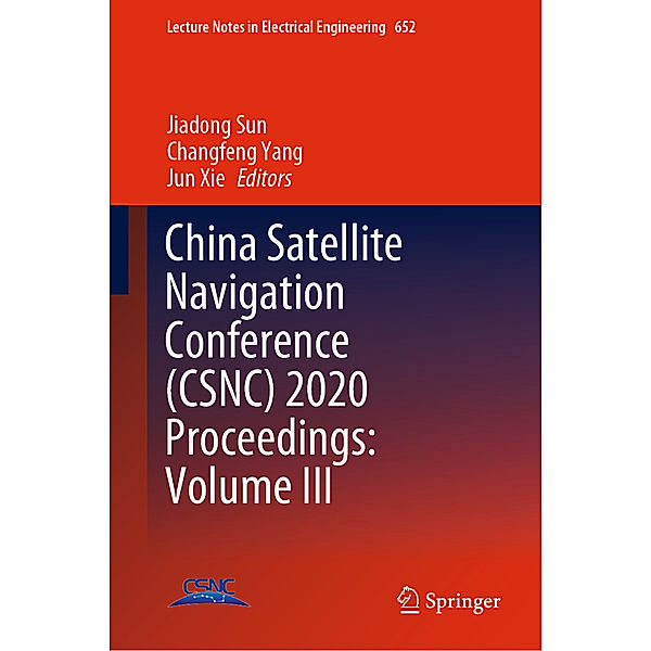 China Satellite Navigation Conference (CSNC) 2020 Proceedings: Volume III