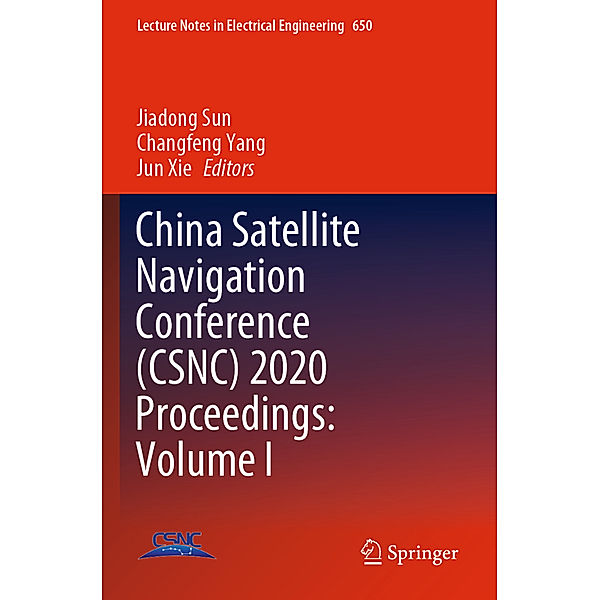 China Satellite Navigation Conference (CSNC) 2020 Proceedings: Volume I