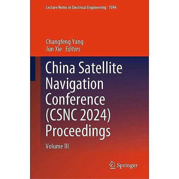 China Satellite Navigation Conference (CSNC 2024) Proceedings