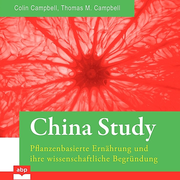 China Study, T. Colin Campbell, Thomas M. Campbell