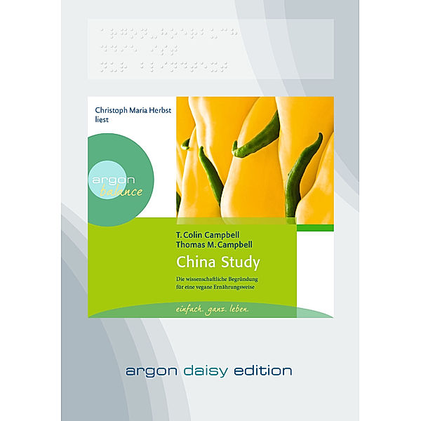 China Study (DAISY Edition) (DAISY-Format), 1 Audio-CD, 1 MP3, Colin T. Campbell, Thomas M. Campbell