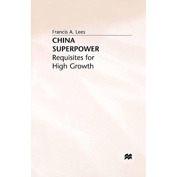 China Superpower, F. Lees