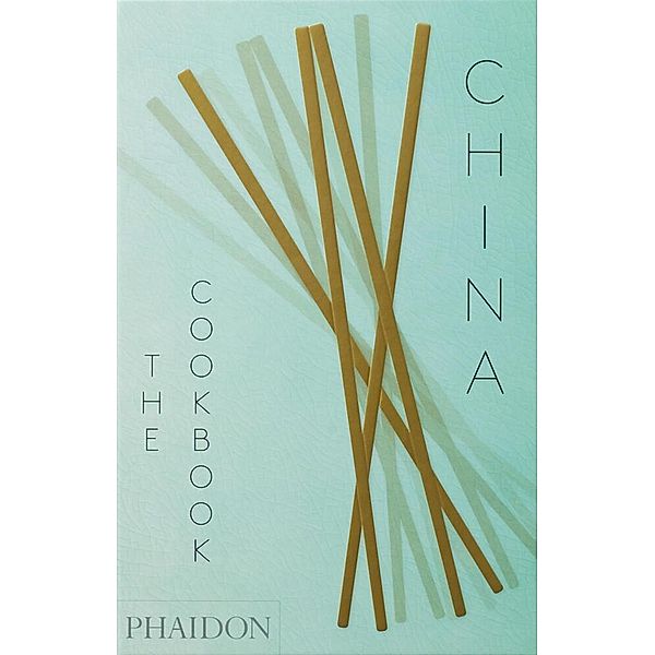 China: The Cookbook, Kei Lum Chan, Diora Fong Chan