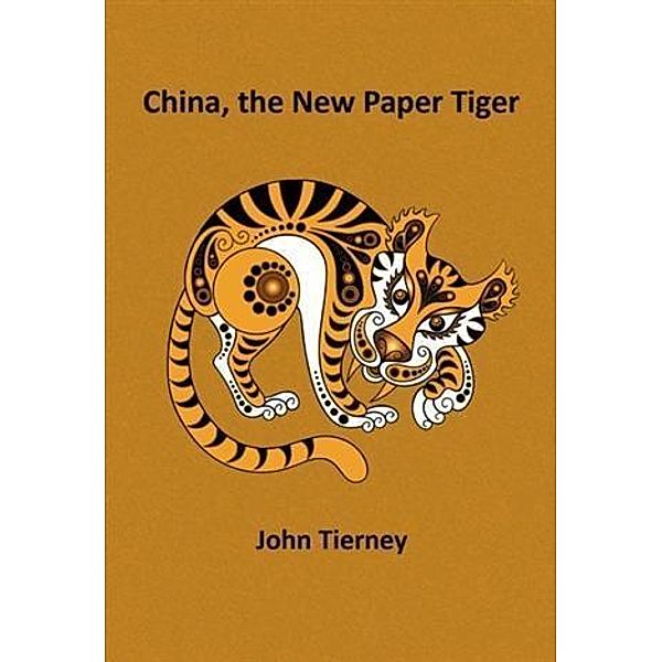 China, the New Paper Tiger, John Tierney