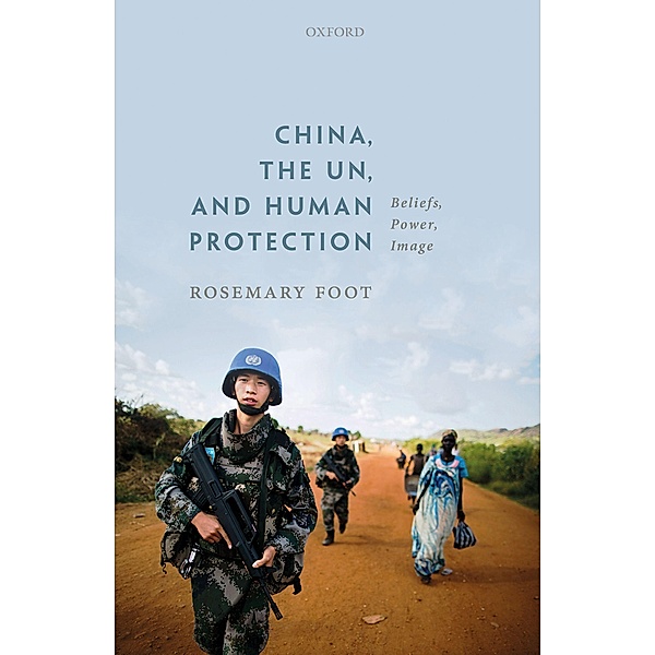 China, the UN, and Human Protection, Rosemary Foot