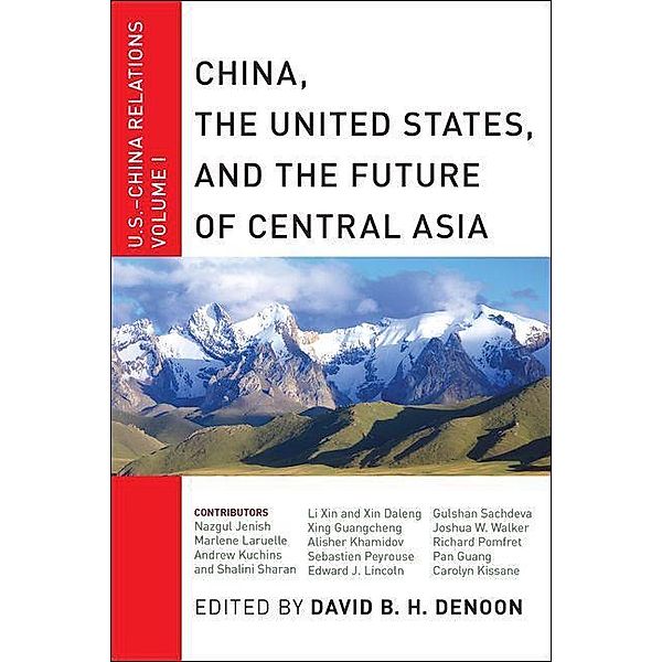 China, The United States, and the Future of Central Asia