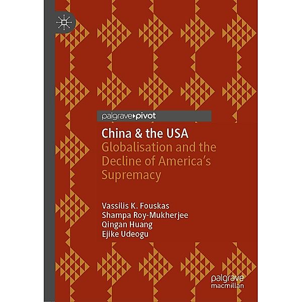 China & the USA / Progress in Mathematics, Vassilis K. Fouskas, Shampa Roy-Mukherjee, Qingan Huang, Ejike Udeogu