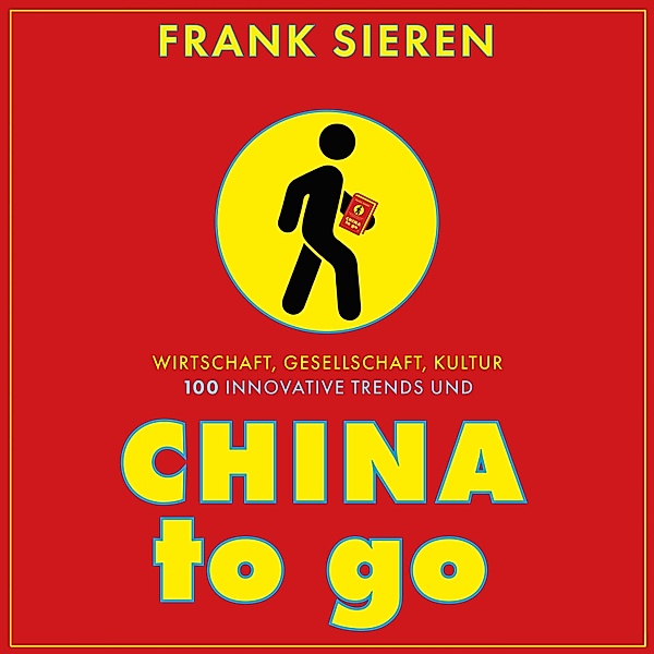 China to go, Frank Sieren